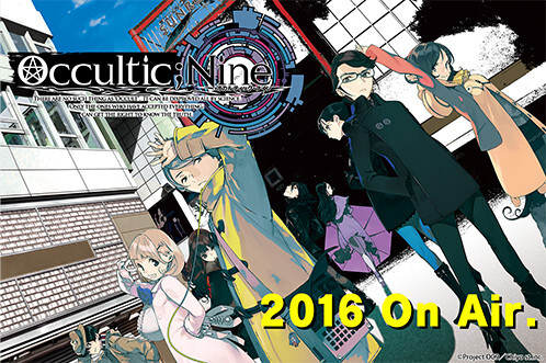 Occultic；Nine -オカルティック・ナイン-」アニメ公式サイト